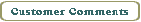 Customer Comments